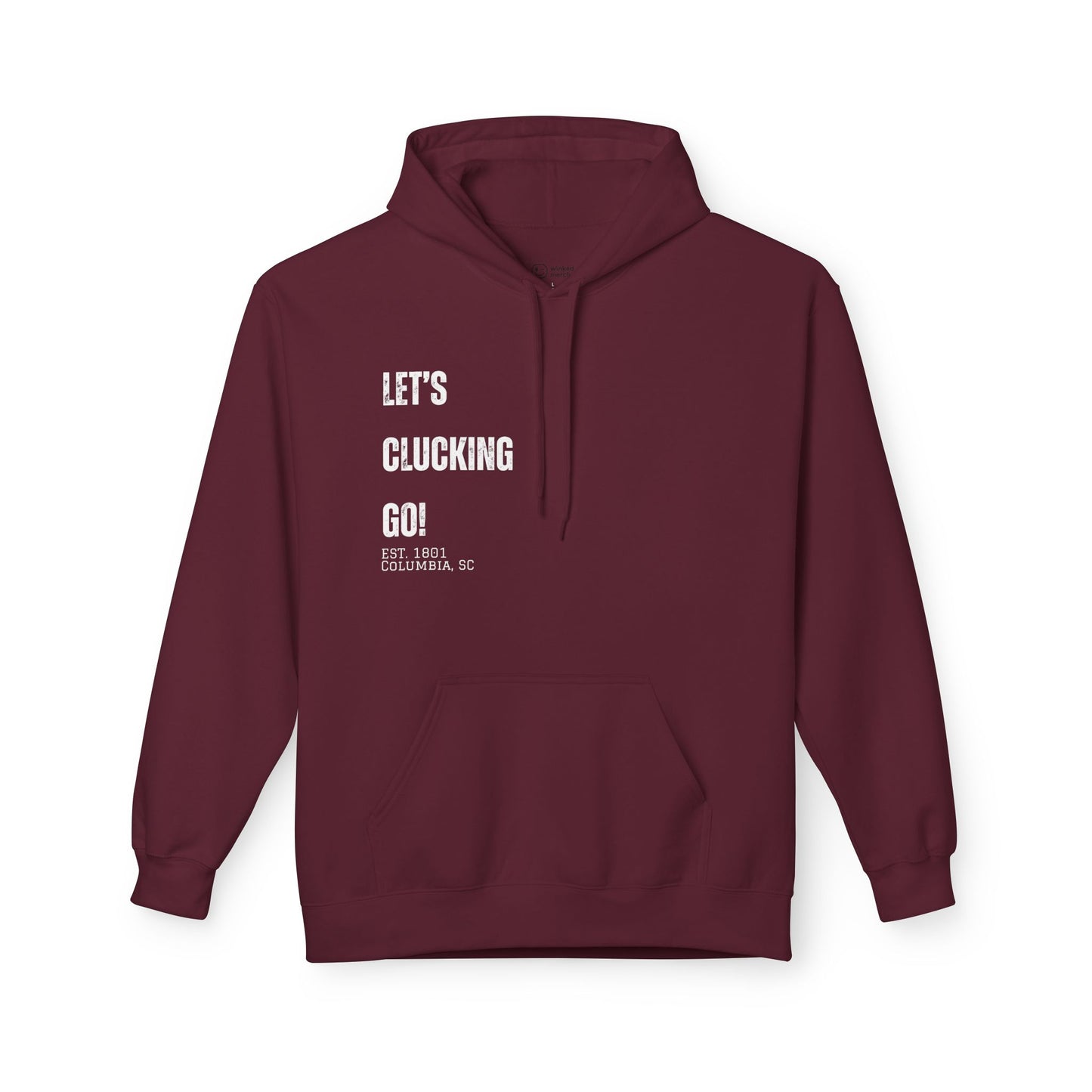 "Let's Clucking Go!" Hoodie