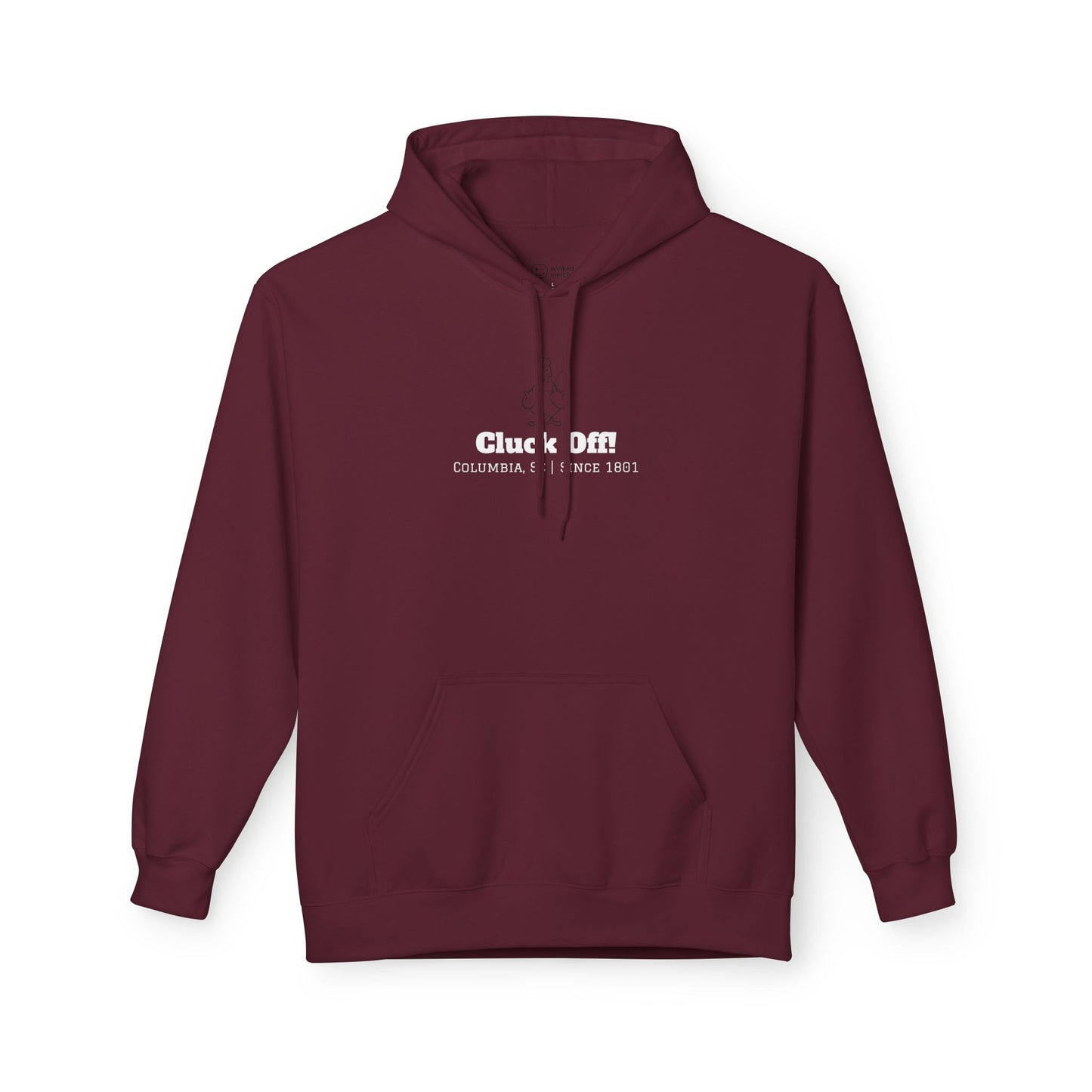 "Cluck Off!" Hoodie Sweatshirt