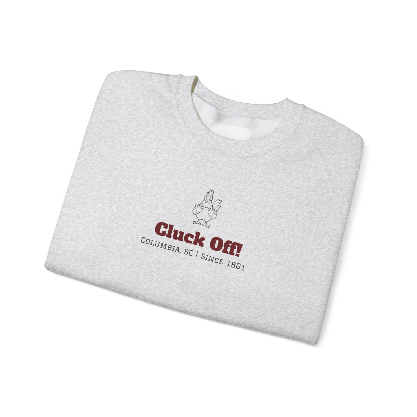 "Cluck Off!" Crewneck Sweatshirt