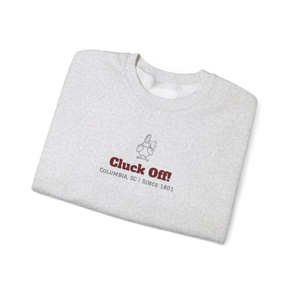 "Cluck Off!" Crewneck Sweatshirt