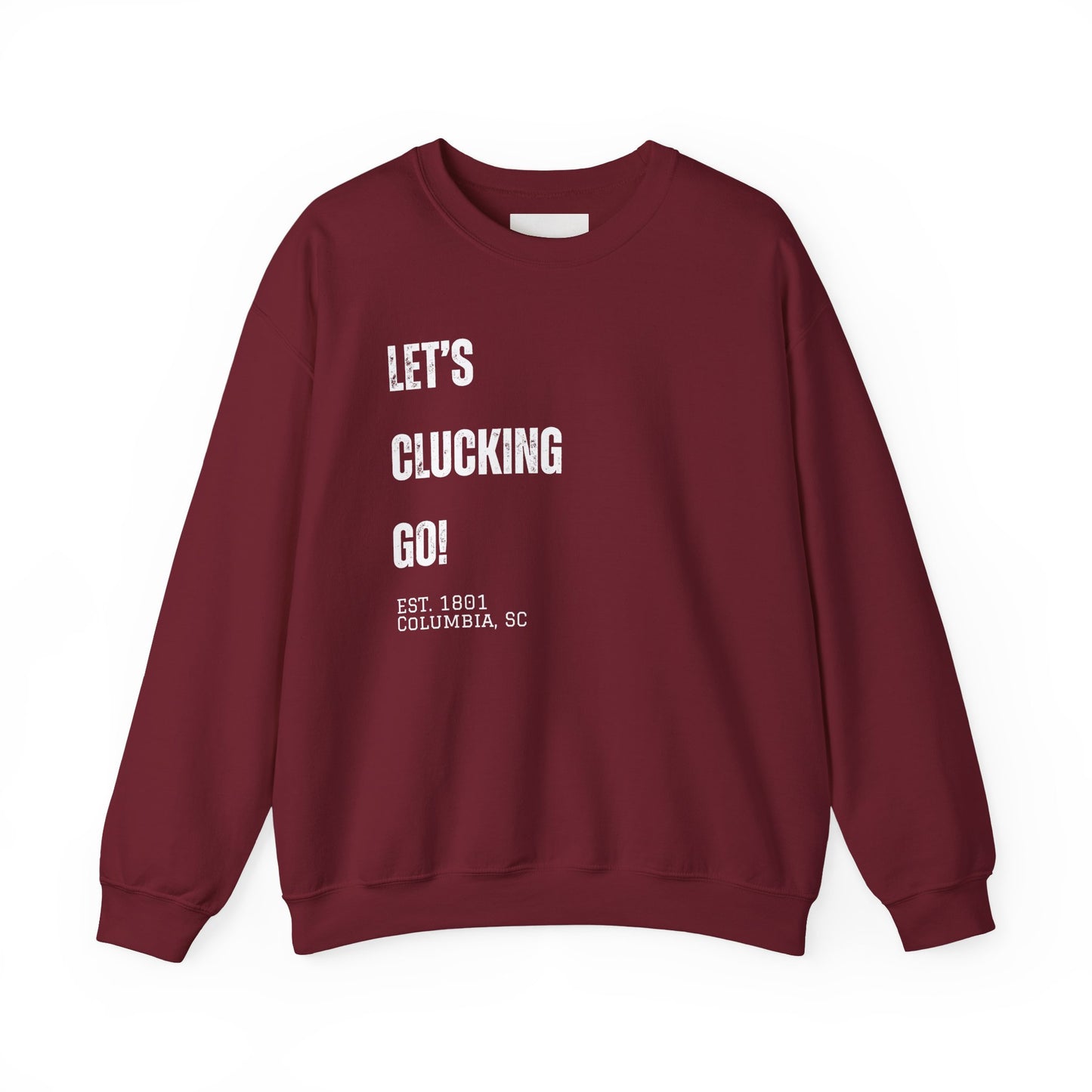 "Let's Clucking Go!" stack letters Crewneck Sweatshirt