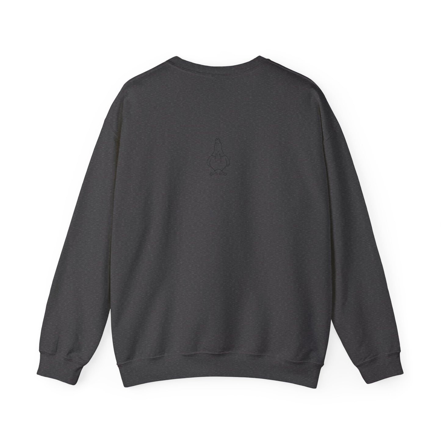 "Cluck Off!" Crewneck Sweatshirt