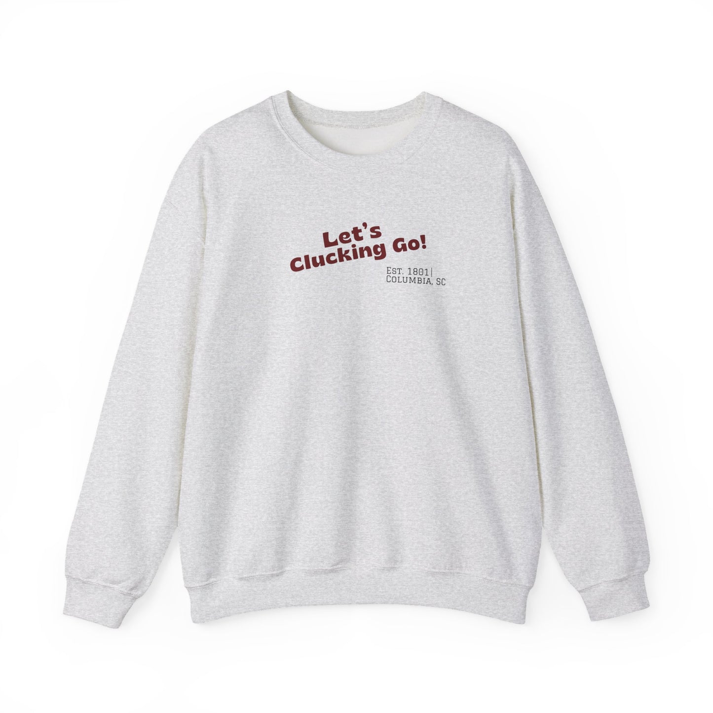 "Let's Clucking Go!" Crewneck Sweatshirt