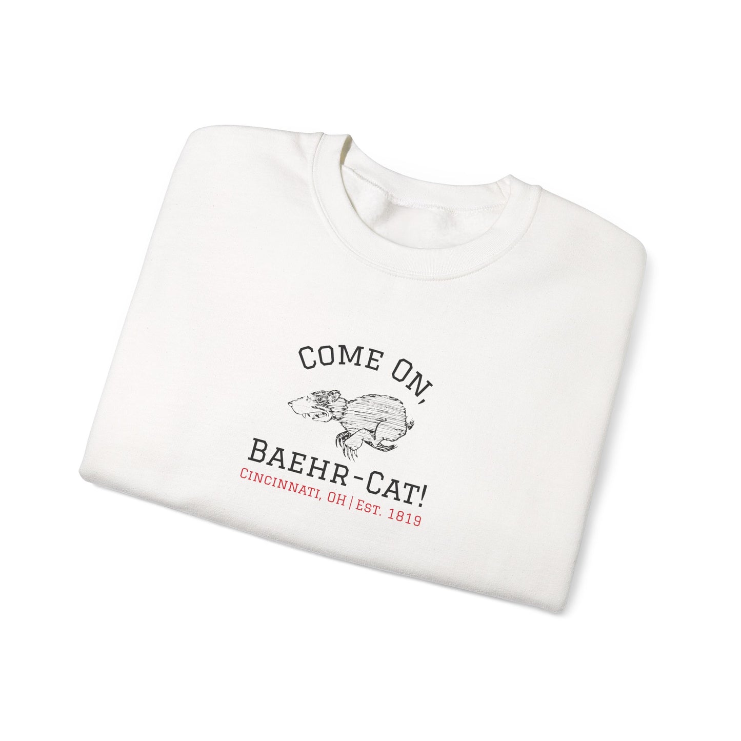 Come On, Baehr-Cat! - Crewneck