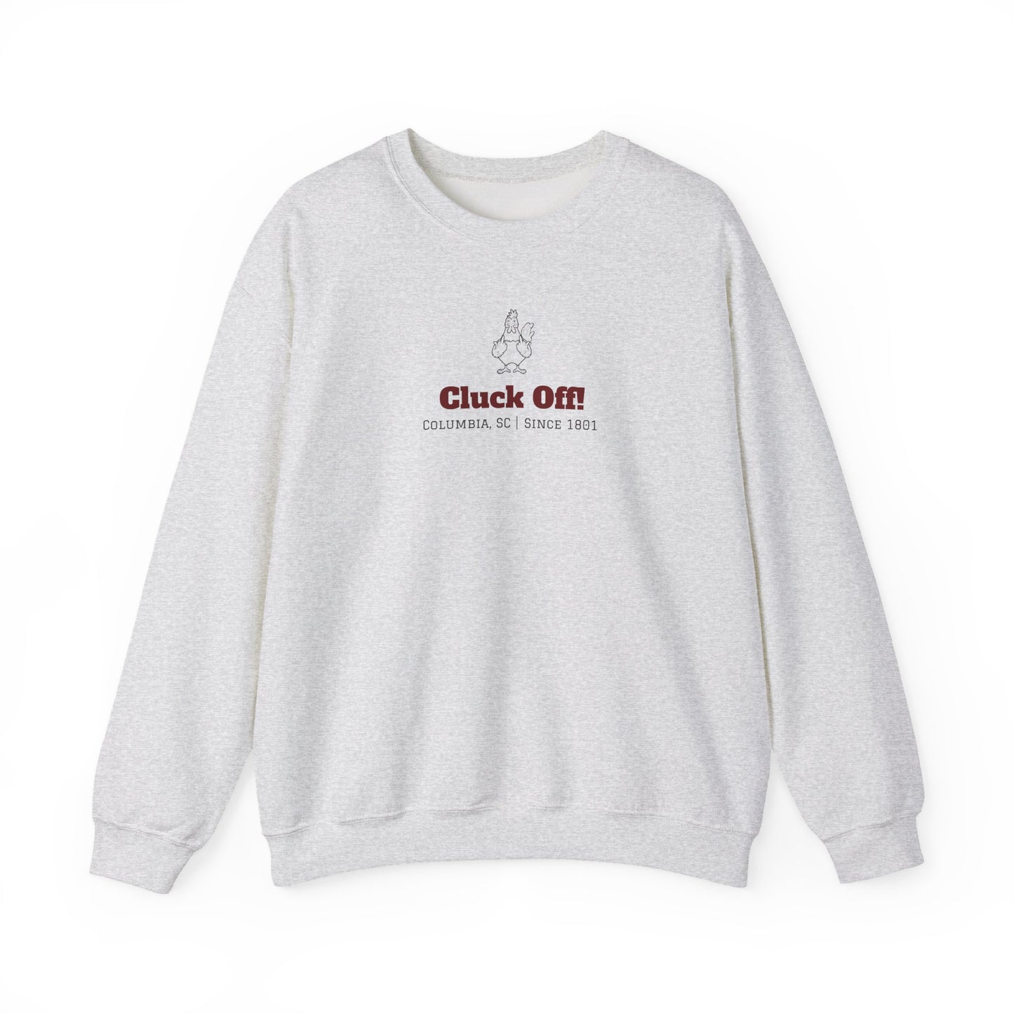 "Cluck Off!" Crewneck Sweatshirt
