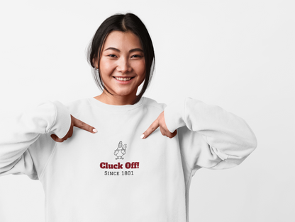 "Cluck Off!" Crewneck Sweatshirt