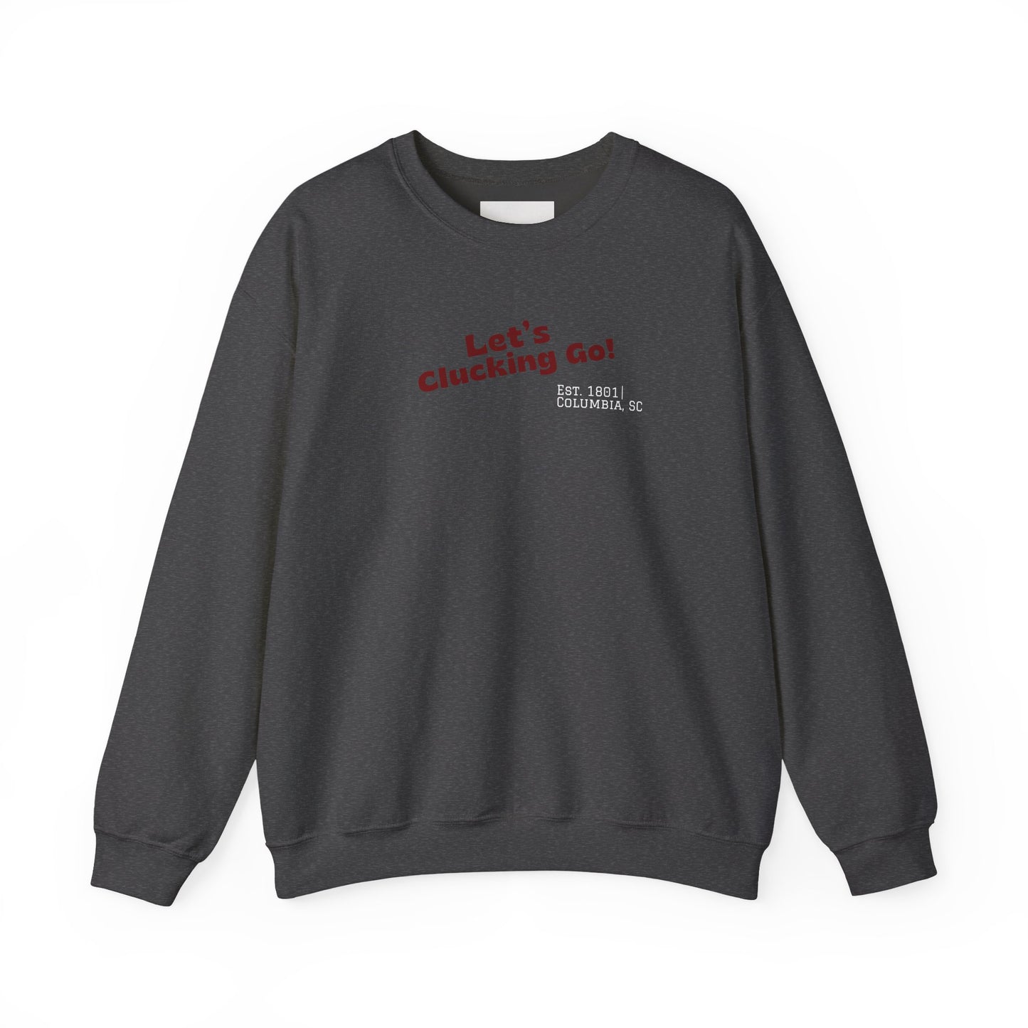 "Let's Clucking Go!" Crewneck Sweatshirt