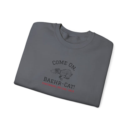 Come On, Baehr-Cat! - Crewneck