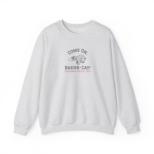 Come On, Baehr-Cat! - Crewneck