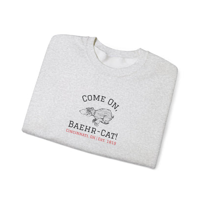 Come On, Baehr-Cat! - Crewneck