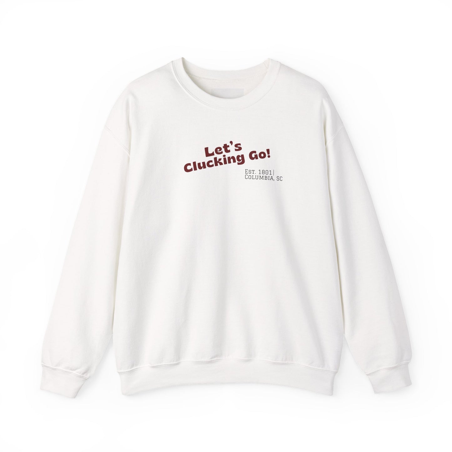 "Let's Clucking Go!" Crewneck Sweatshirt