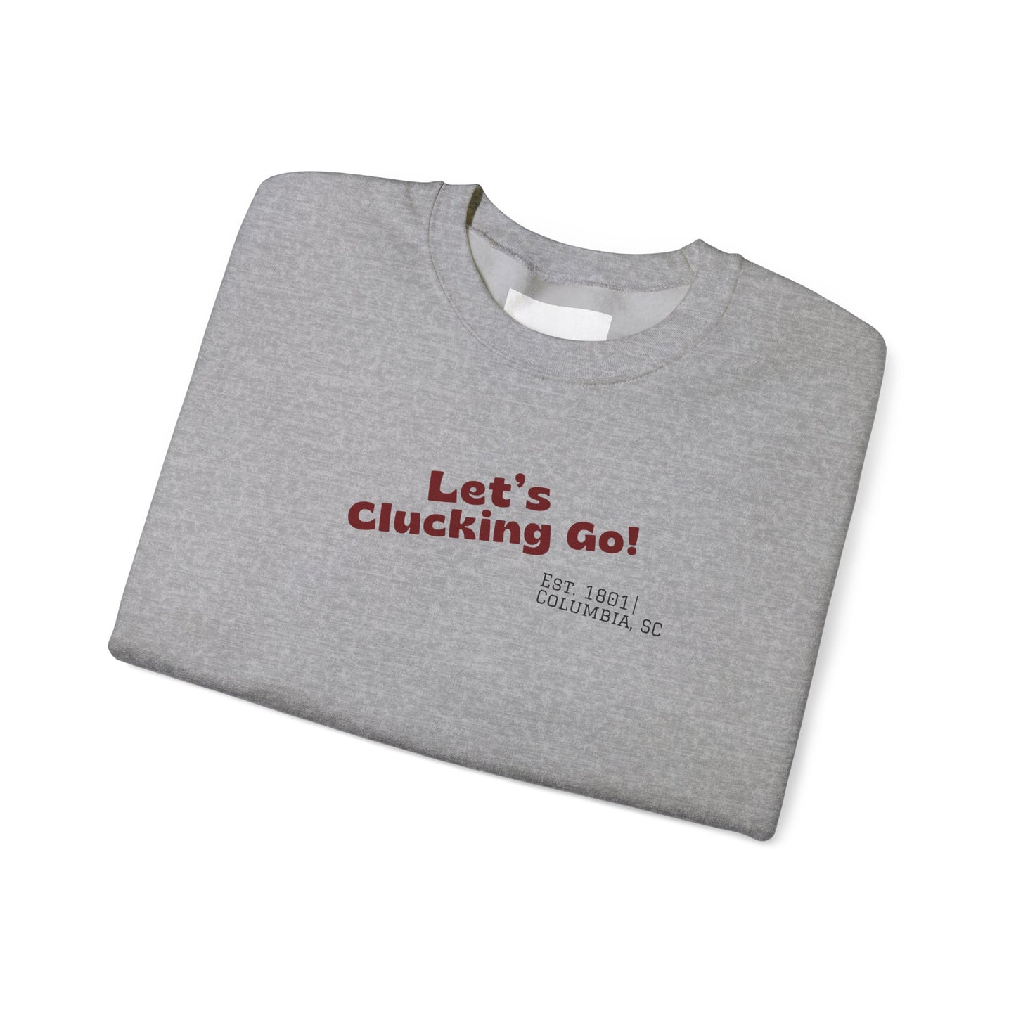 "Let's Clucking Go!" Crewneck Sweatshirt