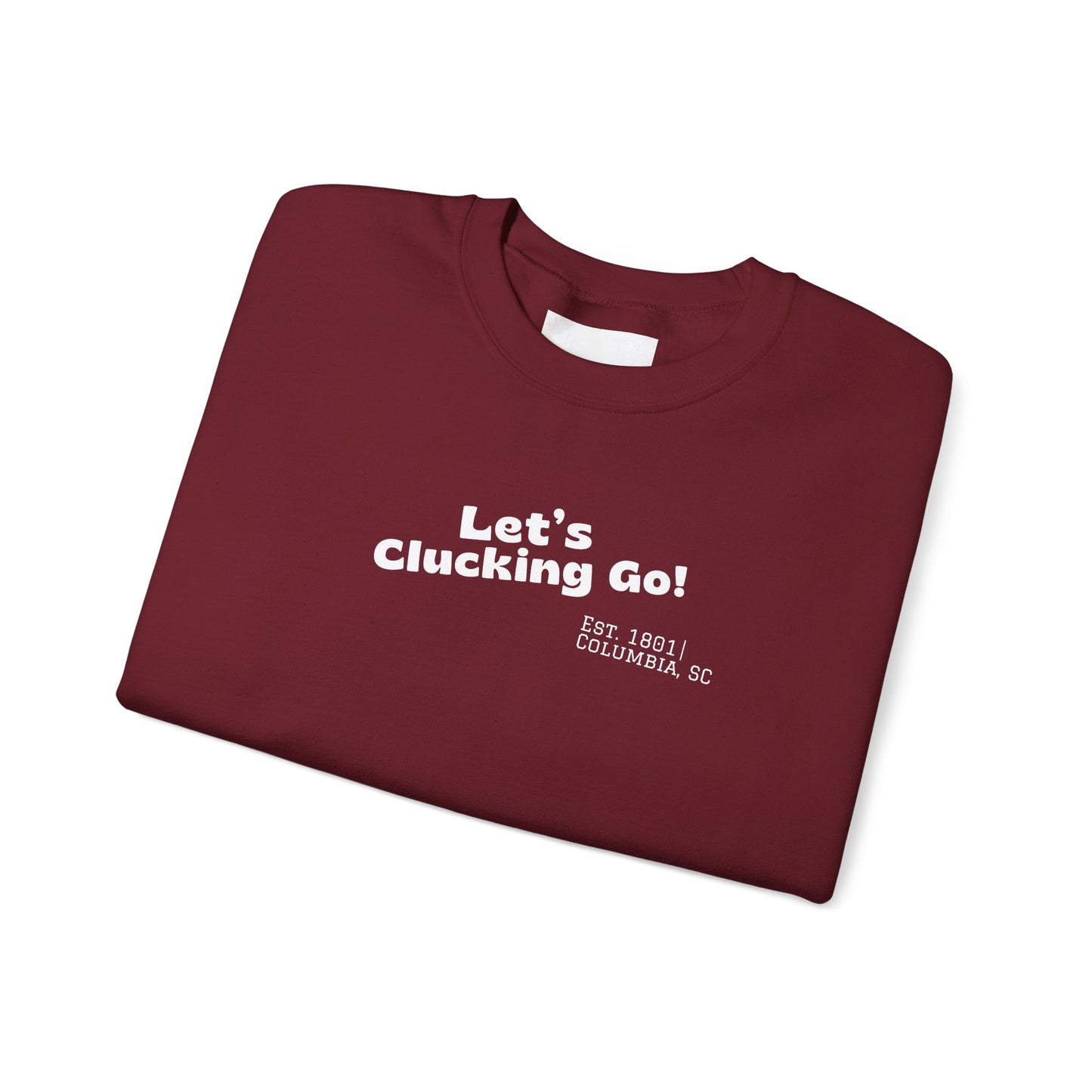 "Let's Clucking Go!" Crewneck Sweatshirt