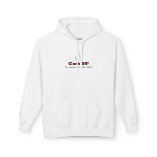 "Cluck Off!" Hoodie Sweatshirt