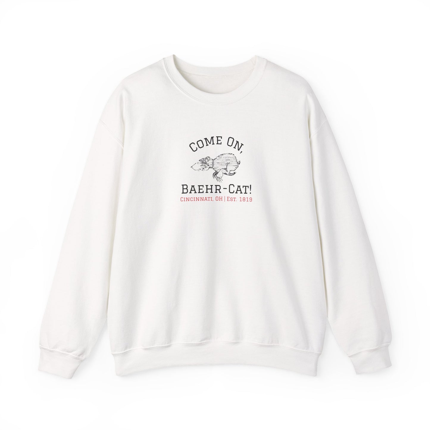 Come On, Baehr-Cat! - Crewneck