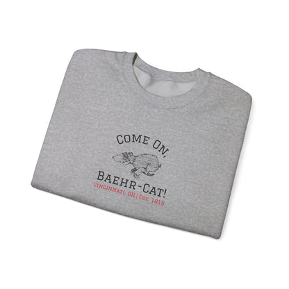 Come On, Baehr-Cat! - Crewneck