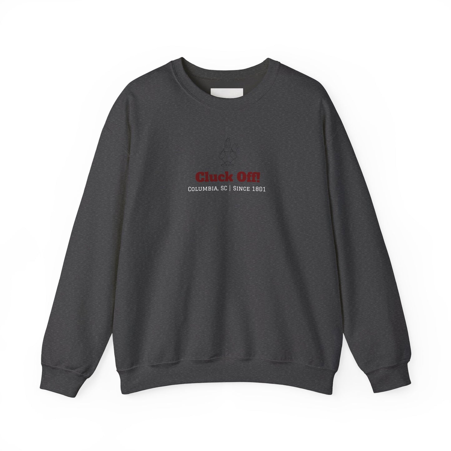 "Cluck Off!" Crewneck Sweatshirt