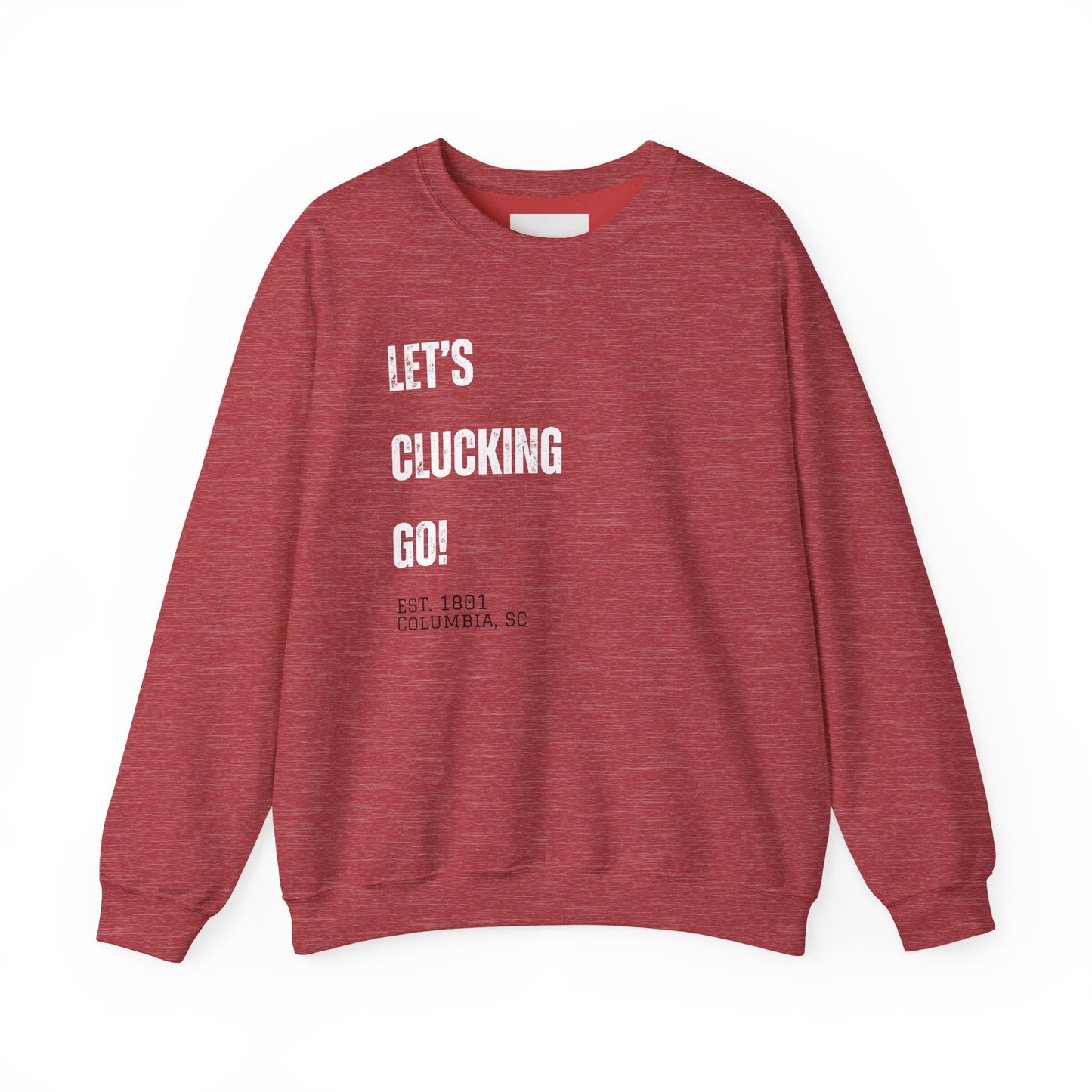 "Let's Clucking Go!" stack letters Crewneck Sweatshirt